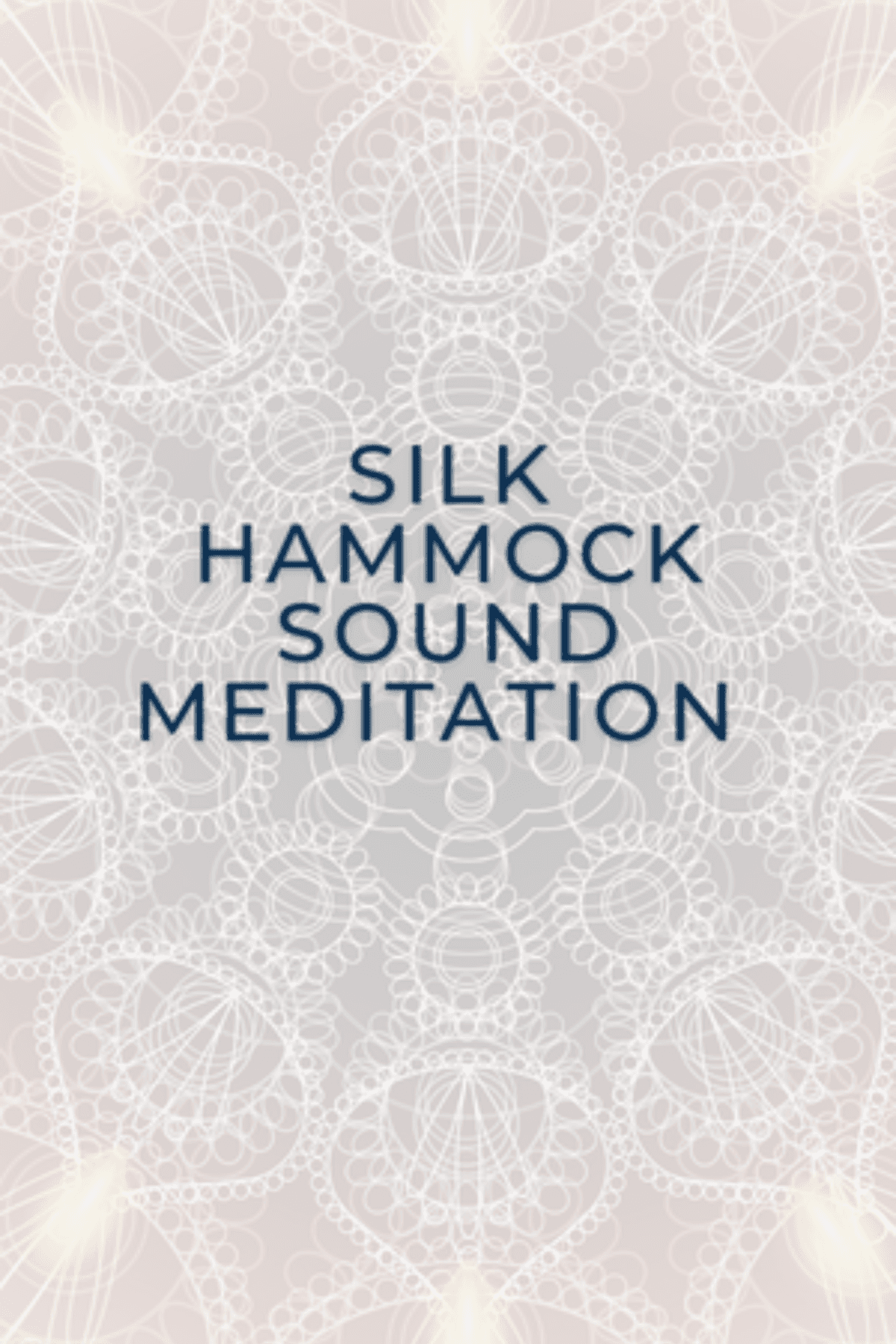 Sunday Silk Hammock Sound Meditation